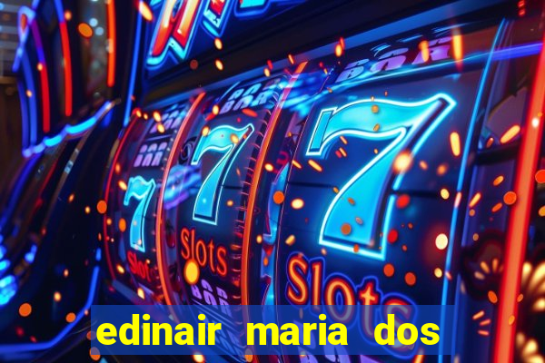 edinair maria dos santos moraes